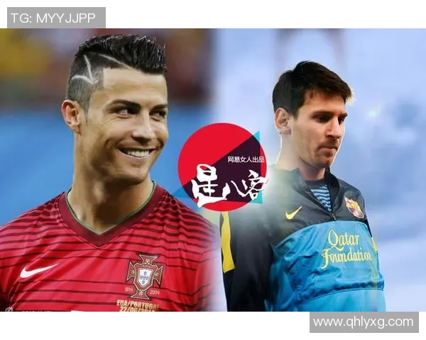 从梅西到哈兰德细数当今足坛球星独特模板与风格解析 从梅西到哈兰德细数当今足坛球星独特模板与风格解析